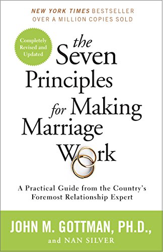 The Seven Principles for Making Marriage Work by John Gottman couples book